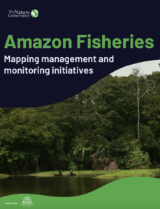 Amazon Fisheries: Mapping management and monitoring initiatives